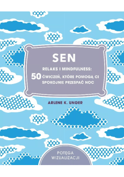 Sen Relaks i mindfulness 50 ćwiczeń które