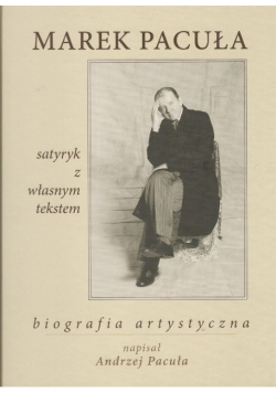 Satyryk z własnym tekstem Biografia