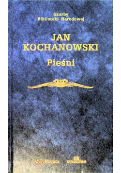 Kochanowski Pieśni