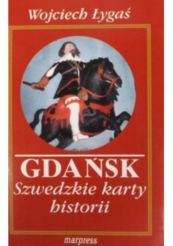 Gdańsk Szwedzkie karty historii