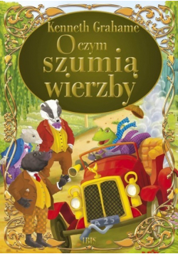 O czym szumią wierzby