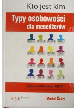 Kto jest kim Typy osobowości dla menedżerów