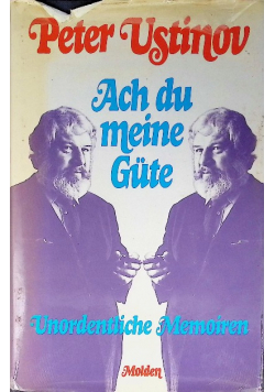 Ach du meine Güte. Unordentliche Memoiren