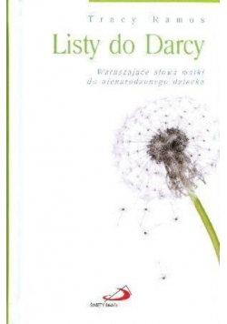 Listy do Darcy Wzruszające słowa matki