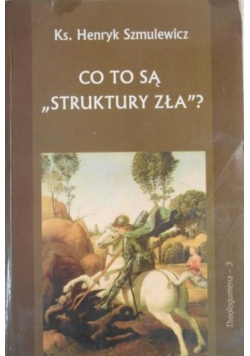 Co to są "Struktury zła"?