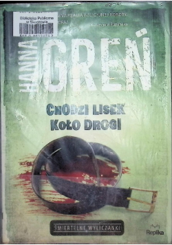 Śmiertelne wyliczanki Chodzi lisek koło drogi