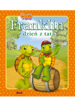 Franklin i dzień z tatą