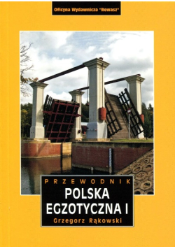 Polska egzotyczna Część 1