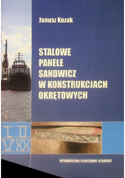 Stalowe Panele Sandwicz W Konstrukcjach Okrętowych
