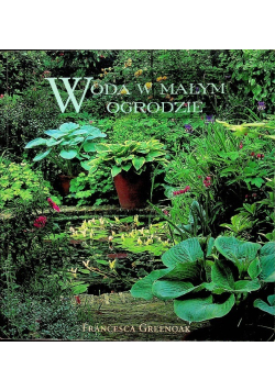 Woda w małym ogrodzie