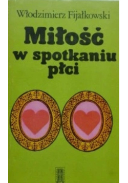 Miłość w spotkaniu płci