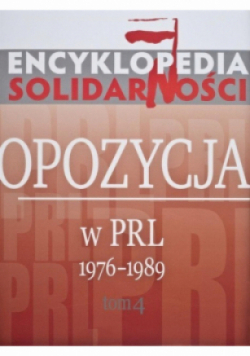 Encyklopedia Solidarności Tom 4