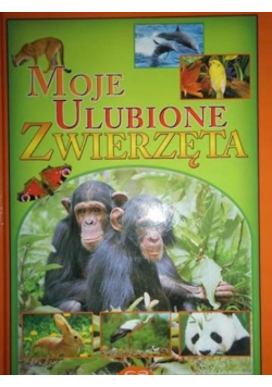 Moje ulubione zwierzęta