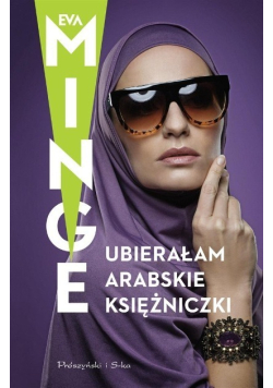 Ubierałam arabskie księżniczki