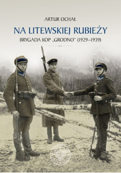 Na litewskiej rubieży