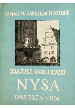 Śląsk w zabytkach sztuki Nysa