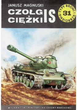 Typy broni i uzbrojenia Tom 31 Czołg ciężki IS
