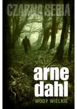Dahl Arne - Wody wielkie