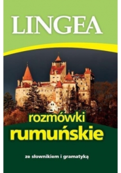 Rozmówki rumuńskie ze słownikiem i gramatyką 2015