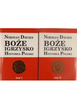 Boże Igrzysko Historia Polski Tom I i II