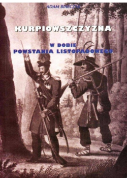 Kurpiowszczyzna W Dobie Powstania List.