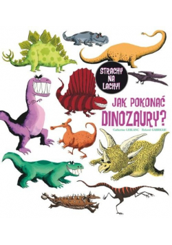 Jak pokonać dinozaury?