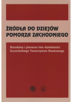 Źródła do dziejów Pomorza Zachodniego