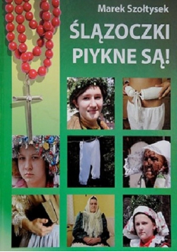 Ślonzoczki piykne są