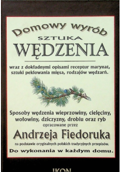 Domowy wyrób sztuka wędzenia