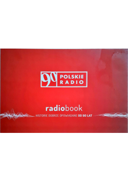 Radiobook Historie dobrze opowiadane od 90 lat