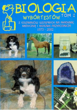Biologia wybór testów Tom 1