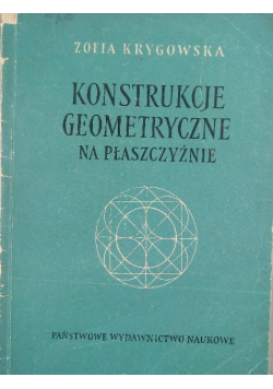 Konstrukcje geometryczne na płaszczyźnie