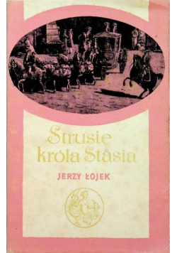 Strusie króla stasia