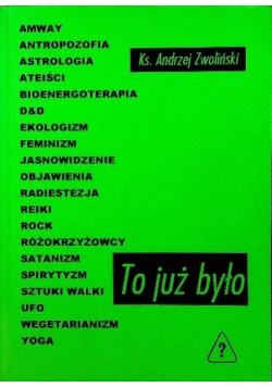 To już było