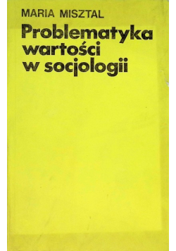 Problematyka wartości w socjologii