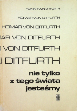Nie tylko z tego świata jesteśmy
