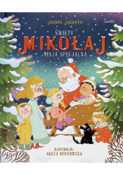 Święty Mikołaj. Misja specjalna