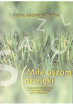 Miłe uszom dźwięki