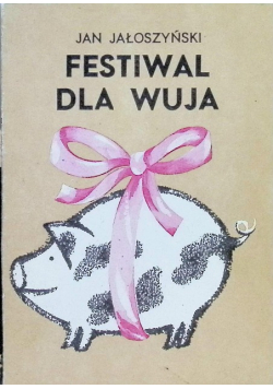Festiwal dla wuja