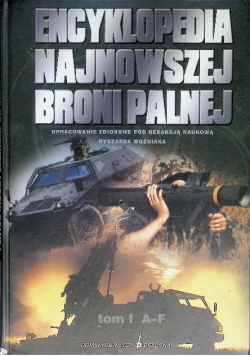 Encyklopedia najnowszej broni palnej Tom 1
