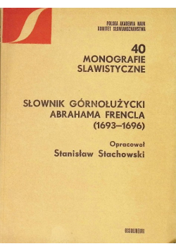 Słownik górnołużycki Abrahama Frencla ( 1693 - 1696 )