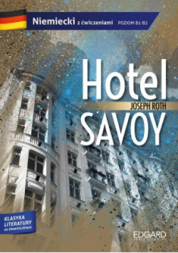 Hotel Savoy. Adaptacja klasyki z ćwiczenia B1/B2