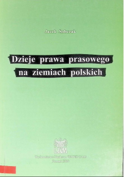 Dzieje prawa prasowego na ziemiach polskich