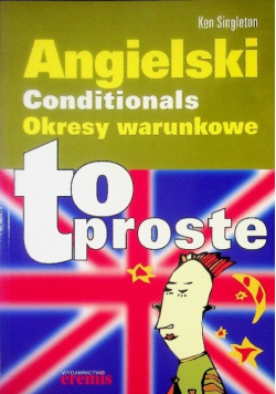 Angielski Conditionals. Okresy warunkowe