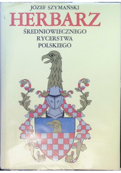 Herbarz Średniowiecznego Rycerstwa Polskiego