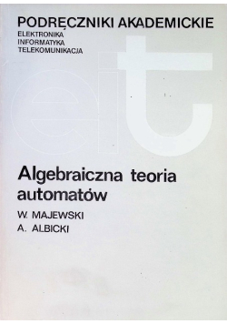 Algebraiczna teoria automatów