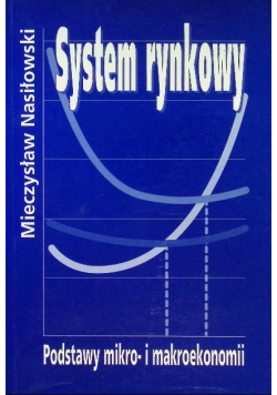 System rynkowy podstawy mikro- i makroekonomii