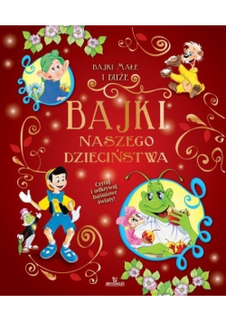 Bajki naszego dzieciństwa