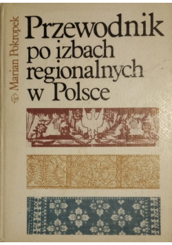 Przewodnik Po Izbach Regionalnych W Polsce