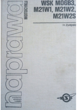 Naprawa motocykli WSK M06B3 M21W2 M21W2S